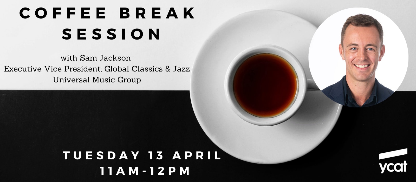 Coffee Break session with Sam Jackson (Universal Music)
