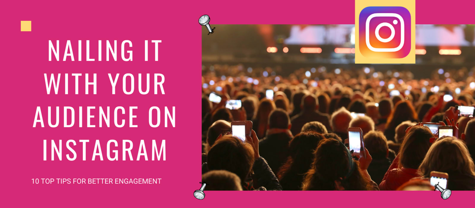 Nailing it with your audience on Instagram