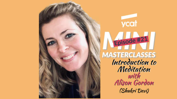 An Introduction to Meditation with Shukri Devi (Alison Gordon)
