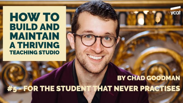 Video: Motivating the student that never practices