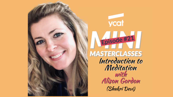An Introduction to Meditation with Shukri Devi (Alison Gordon)